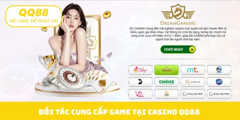 Đối tác cung cấp game tại casino QQ88