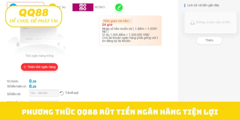 Phương thức QQ88 rút tiền ngân hàng tiện lợi