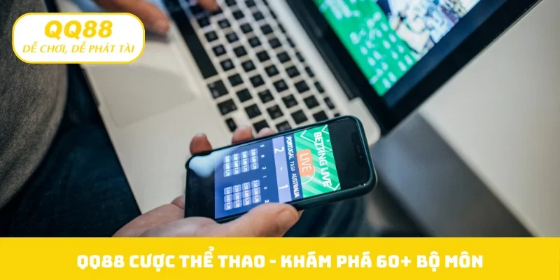 QQ88 cược thể thao