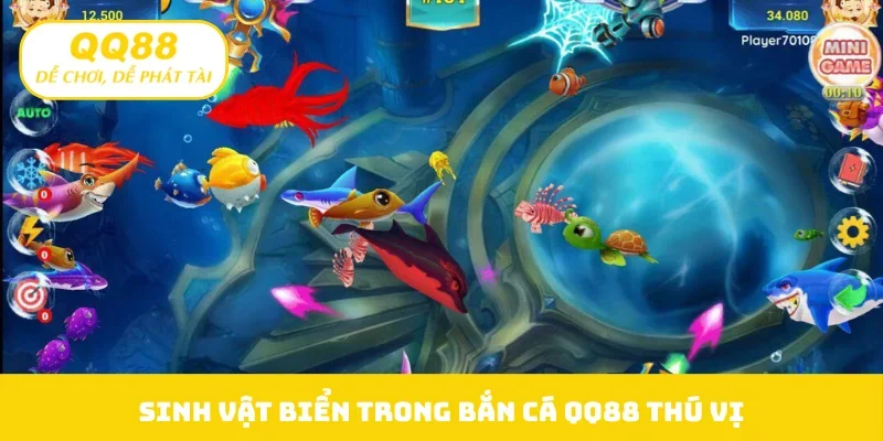 Sinh vật biển trong bắn cá QQ88 thú vị